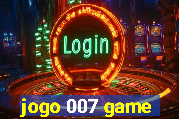 jogo 007 game